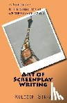 Sharma, Anubha - Art of Screen play writing: A screenplay is the reflection of writer's imagination.
