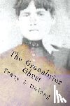 DeLong, Tracy L. - The Greenbrier Ghost: A mother's love
