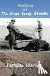 Woolley, L. M. - Histories of the Great Sandy Straits