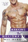 Monroe, Max - Banking the Billionaire