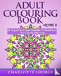 Charlotte George, George - Adult Colouring Book - Volume 8