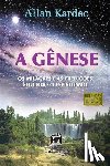 Kardec, Allan - A Genese