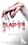 Brandis, S. Elliot - Young Slasher