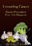 Lewis, Charles A - Unraveling Cancer