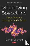 Coumbe, Daniel Nathan - Magnifying Spacetime
