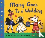 Cousins, Lucy - Maisy Goes to a Wedding: A Maisy First Experiences Book