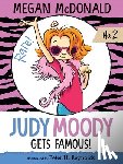McDonald, Megan - Judy Moody Gets Famous!
