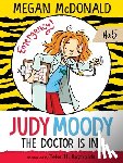 McDonald, Megan - Judy Moody, M.D.: The Doctor Is In!