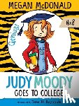 McDonald, Megan - Judy Moody Goes to College