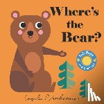 Arrhenius, Ingela P. - Where's the Bear?: (An Interactive, Sensory Lift-The-Flap Book with Felt Flaps and a Mirror for Babies & Toddlers. Friendly Woodland Animals Include a