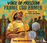 Weatherford, Carole Boston - Voice of Freedom: Fannie Lou Hamer: The Spirit of the Civil Rights Movement
