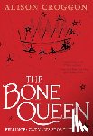 Croggon, Alison - BONE QUEEN