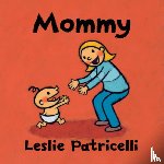 Patricelli, Leslie - Mommy
