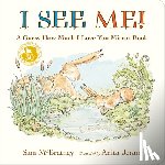 McBratney, Sam - I See Me: A Guess How Much I Love You Mirror Book: (A Follow-Up to the Cherished Classic Story of Big and Little Nutbrown Hare - For Babies & Toddlers