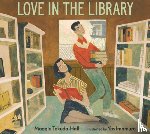 Tokuda-Hall, Maggie - Love in the Library
