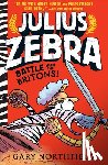 Northfield, Gary - JULIUS ZEBRA BATTLE W/THE BRIT