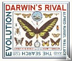 Dorion, Christiane - Darwin's Rival: Alfred Russel Wallace and the Search for Evolution
