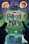 Mabbitt, Will - EMBASSY OF THE DEAD