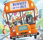 Ardagh, Philip - Bunnies on the Bus