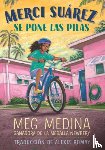 Medina, Meg - Merci Suárez Se Pone Las Pilas