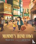Lim, Hope - Mommy's Hometown