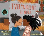 Medina, Meg - Evelyn del Rey Se Muda