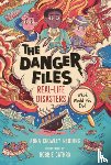 Crowley Redding, Anna - The Danger Files: Real-Life Disasters