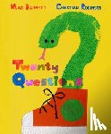 Barnett, Mac - Twenty Questions: (Stimulating Curiosity and Creativity with Engaging Questions - For Kids Ages 4-8)