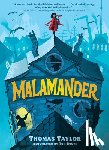 Taylor, Thomas - MALAMANDER