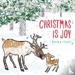 Dodd, Emma - Christmas Is Joy
