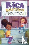 Bates, Janet Costa - Rica Baptista: Llamas, Iguanas, and My Very Best Friend
