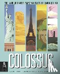 Hynson, Colin - Colossus: The World's Most Amazing Feats of Engineering
