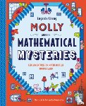 Cheng, Eugenia - Molly and the Mathematical Mysteries: Ten Interactive Adventures in Mathematical Wonderland