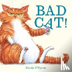 O'Byrne, Nicola - Bad Cat!