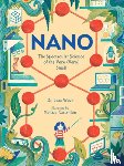 Wade, Jess - Nano: The Spectacular Science of the Very (Very) Small