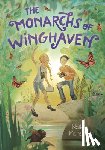 Moreira, Naila - The Monarchs of Winghaven