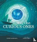 Bauer, Marion Dane - We, the Curious Ones