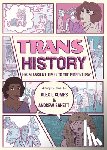 Combs, Alex L. - Trans History: A Graphic Novel: From Ancient Times to the Present Day