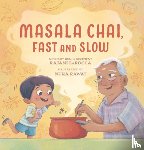 Larocca, Rajani - Masala Chai, Fast and Slow