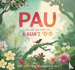 Piedra, Tony - Pau: The Last Song of the Kaua'i 'O'o