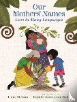 Menon, Uma - Our Mothers' Names: Love in Many Languages