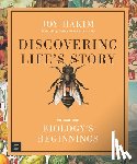 Hakim, Joy - Discovering Life's Story: Biology's Beginnings