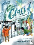 Theule, Larissa - Glass: Looking In, Looking Out