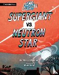 Kuchner, Marc J. - Cosmic Collisions: Supergiant vs. Neutron Star
