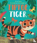 Clarke, Jane - Tiptoe Tiger