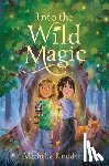 Knudsen, Michelle - Into the Wild Magic