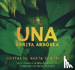 Piedra, Tony - Una Ranita Arbórea: Contando Hasta Sobrevivir