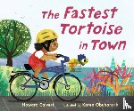 Calvert, Howard - The Fastest Tortoise in Town