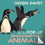 Davey, Owen - My First Pop-Up Endangered Animals