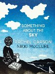 Carson, Rachel L. - Something about the Sky